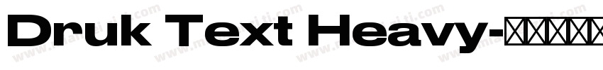 Druk Text Heavy字体转换